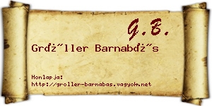 Gröller Barnabás névjegykártya